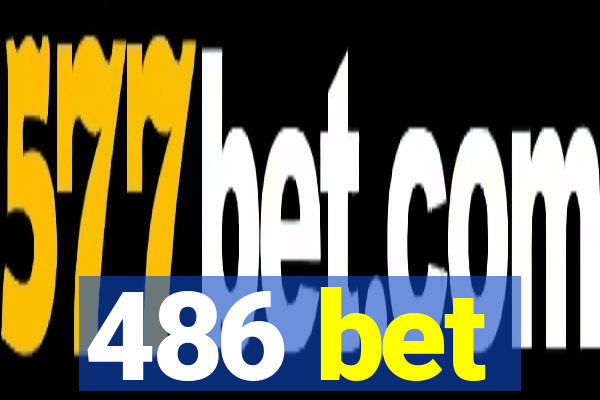 486 bet